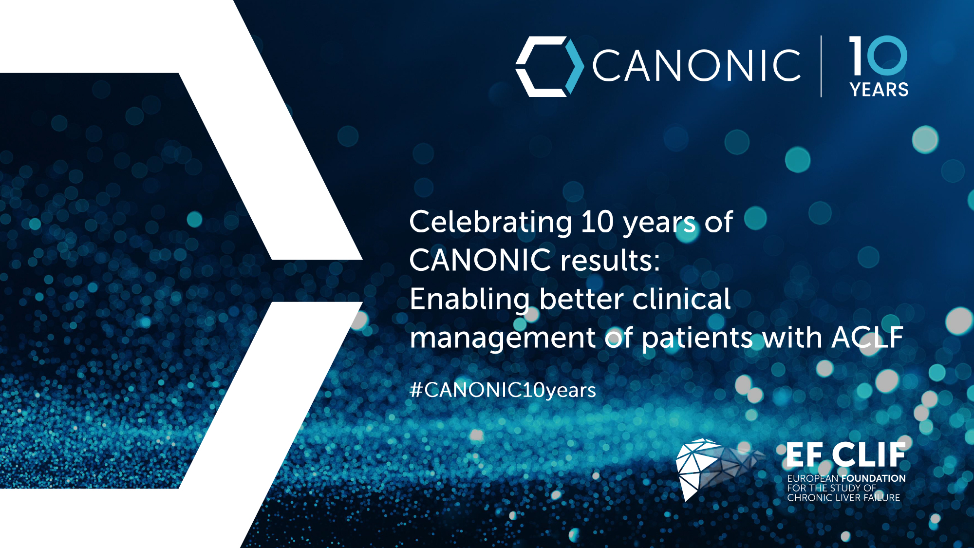 Celebrating 10 years of CANONIC: Enabling better clinical management of patients with ACLF